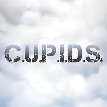 C.U.P.I.D.S.