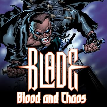 Blade: Blood And Chaos