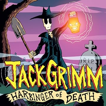 Jack Grimm: Harbinger of Death