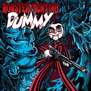 Monster-Hunting Dummy