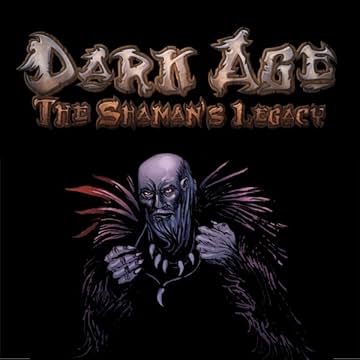 Dark Age - The Shaman's Legacy