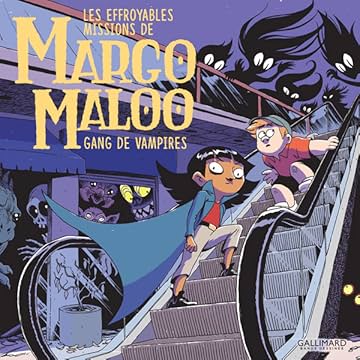 Les Effroyables Missions de Margo Maloo