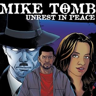 Mike Tomb, Vol. 1: Unrest in Peace