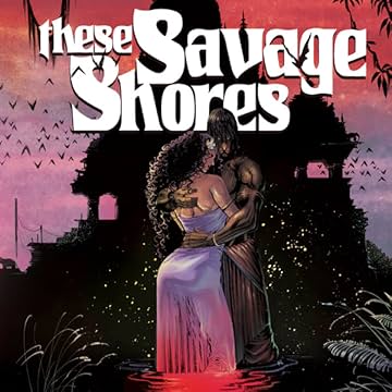 These Savage Shores