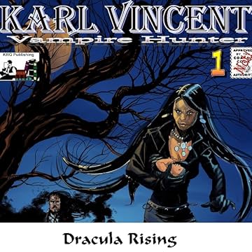 Karl Vincent: Vampire Hunter: Dracula Rising