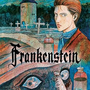 Frankenstein: Junji Ito Story Collection