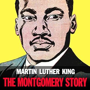 Martin Luther King and the Montgomery Story