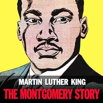 Martin Luther King and the Montgomery Story
