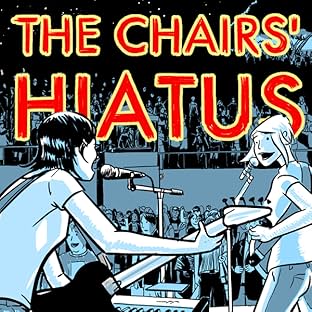 The Chairs' Hiatus