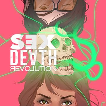 Sex Death Revolution