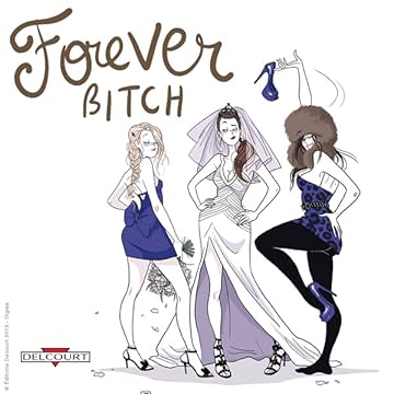 Forever, Bitch