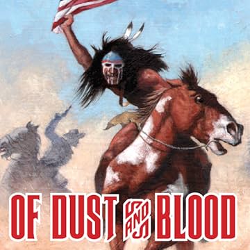 Of Dust & Blood, The Battle at Little Big Horn