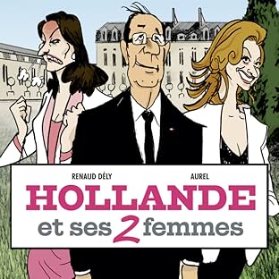 Hollande et ses 2 femmes