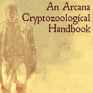 An Arcana Cryptozoological Handbook