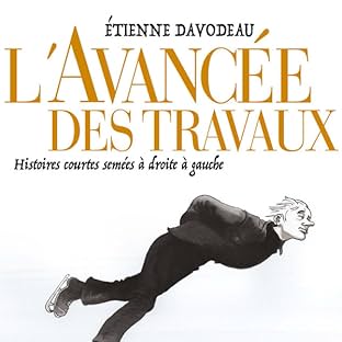 L'avancée des travaux