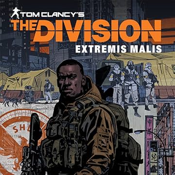 Tom Clancy's The Division: Extremis Malis