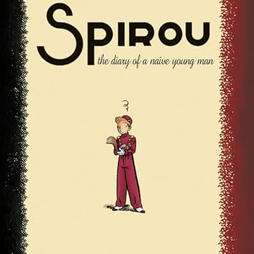 Spirou By...  The Diary of a Naive Young Man