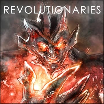 Revolutionaries: You Only Die Once