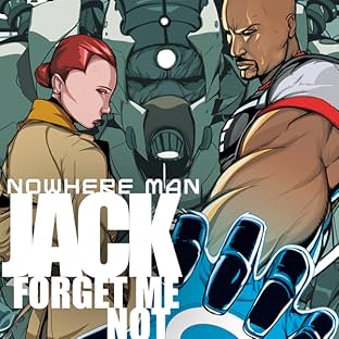Nowhere Man, Vol. 3: Jack, Forget Me Not