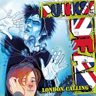Punks Not Dead: London Calling