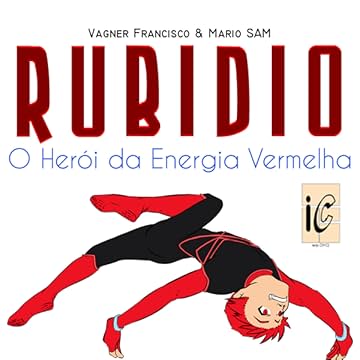 Rubideo - O Her&oacute;i da Energia Vermelha
