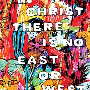 In Christ There is No East or West