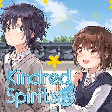 Kindred Spirits on the Roof