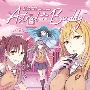 A Certain Scientific Railgun: Astral Buddy