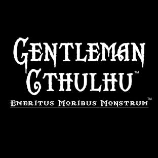 Gentleman Cthulhu: Emeritus Moribus Monstrum