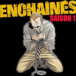 Enchaînés Saison 1