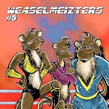 Weaselmeizters: Weaselmania