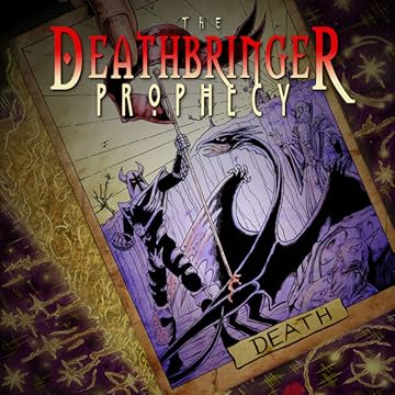 The Deathbringer Prophecy