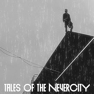 Tales of The Nevercity