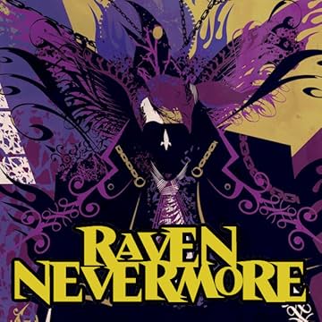 Raven Nevermore: The Origin