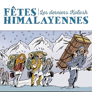 Fêtes Himalayennes : Les derniers Kalash