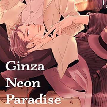 Ginza Neon Paradise (Yaoi Manga)
