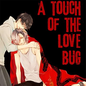 A Touch of the Love Bug (Yaoi Manga)
