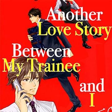 Another Love Story Between My Trainee and I (Yaoi Manga)