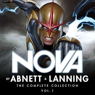 Nova by Abnett & Lanning: The Complete Collection