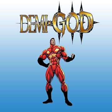 Demi-God: My Kick-Ass Graphic Novel