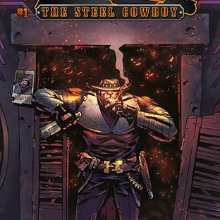 Jack Irons: The Steel Cowboy, Vol. 1
