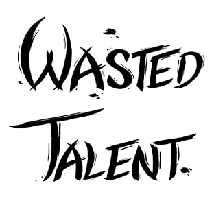 Wasted Talent, Vol. 1: We Are The Engineers