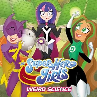 DC Super Hero Girls: Weird Science (2019)