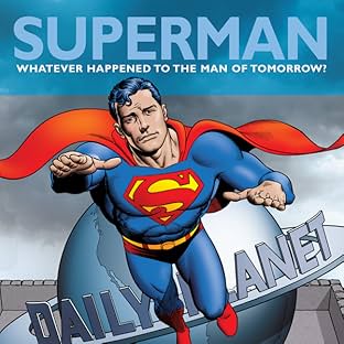 Superman: Whatever Happened to the Man of Tomorrow?