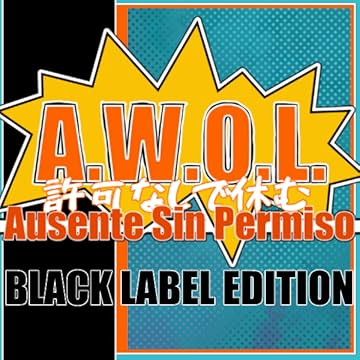 A.W.O.L. Black Label Edition