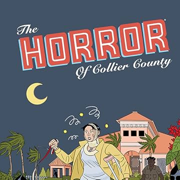 The Horror of Collier County