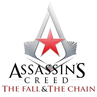 Assassin's Creed: The Fall & The Chain