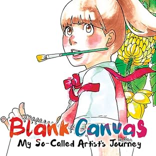 Blank Canvas: My So-Called Artist's Journey