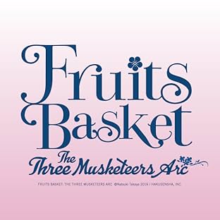 Fruits Basket: The Three Musketeers Arc