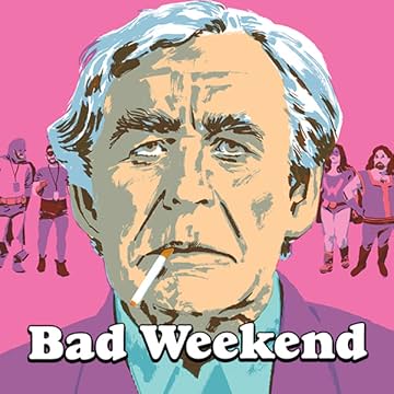 Bad Weekend